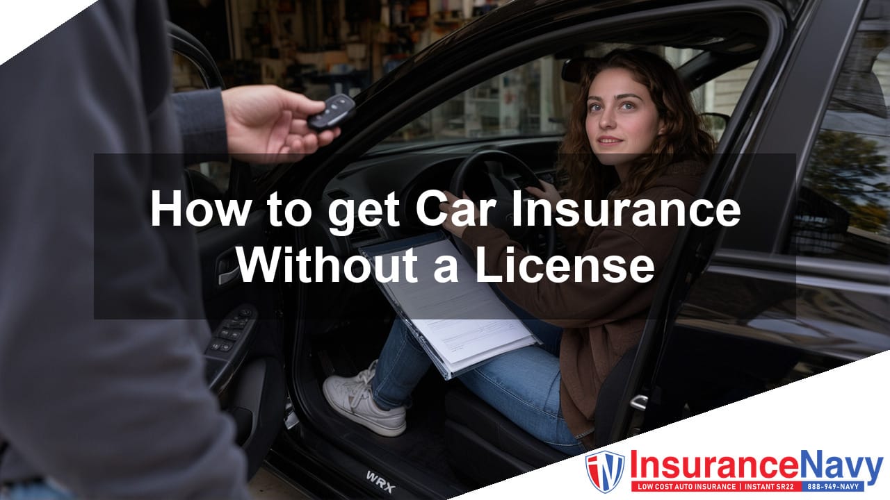 How to get Car Insurance Without a License