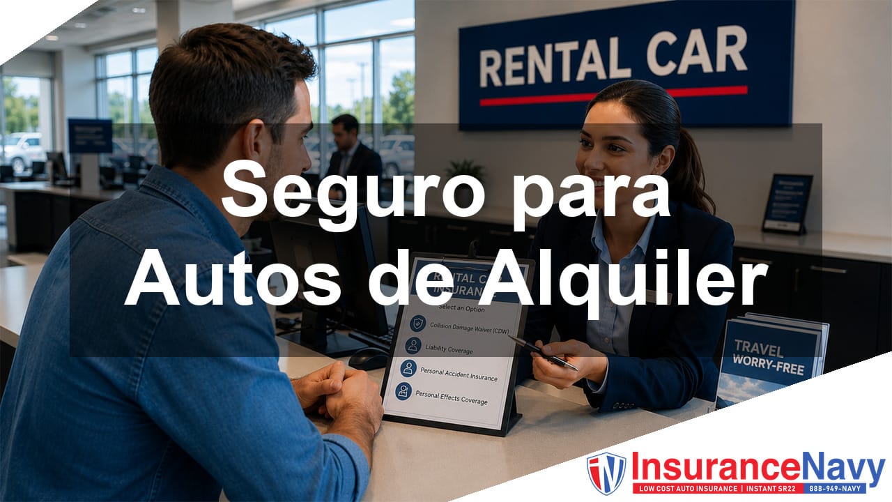 Seguro para Autos de Alquiler: ¿Lo Necesitas para Rentar un Auto?