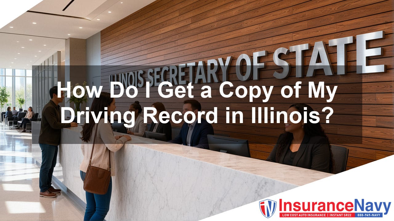 How Do I Get a Copy of My Driving Record in Illinois?