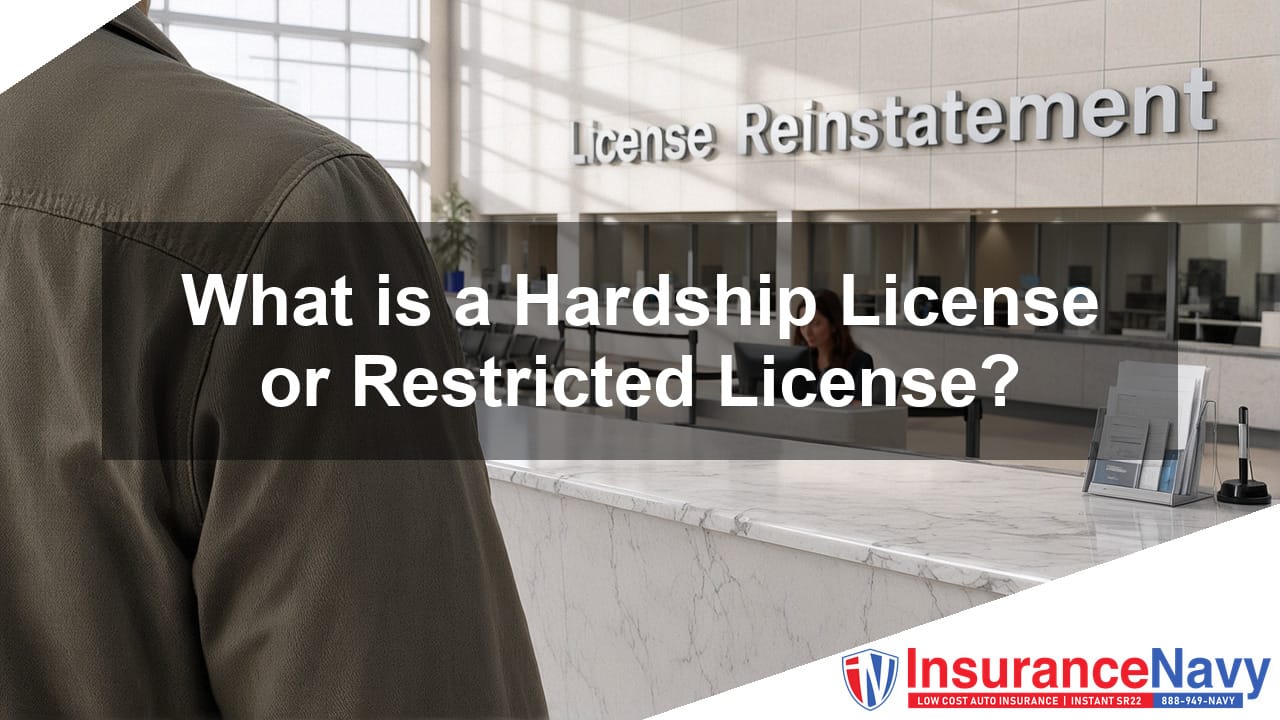 What is a Hardship License or Restricted License?