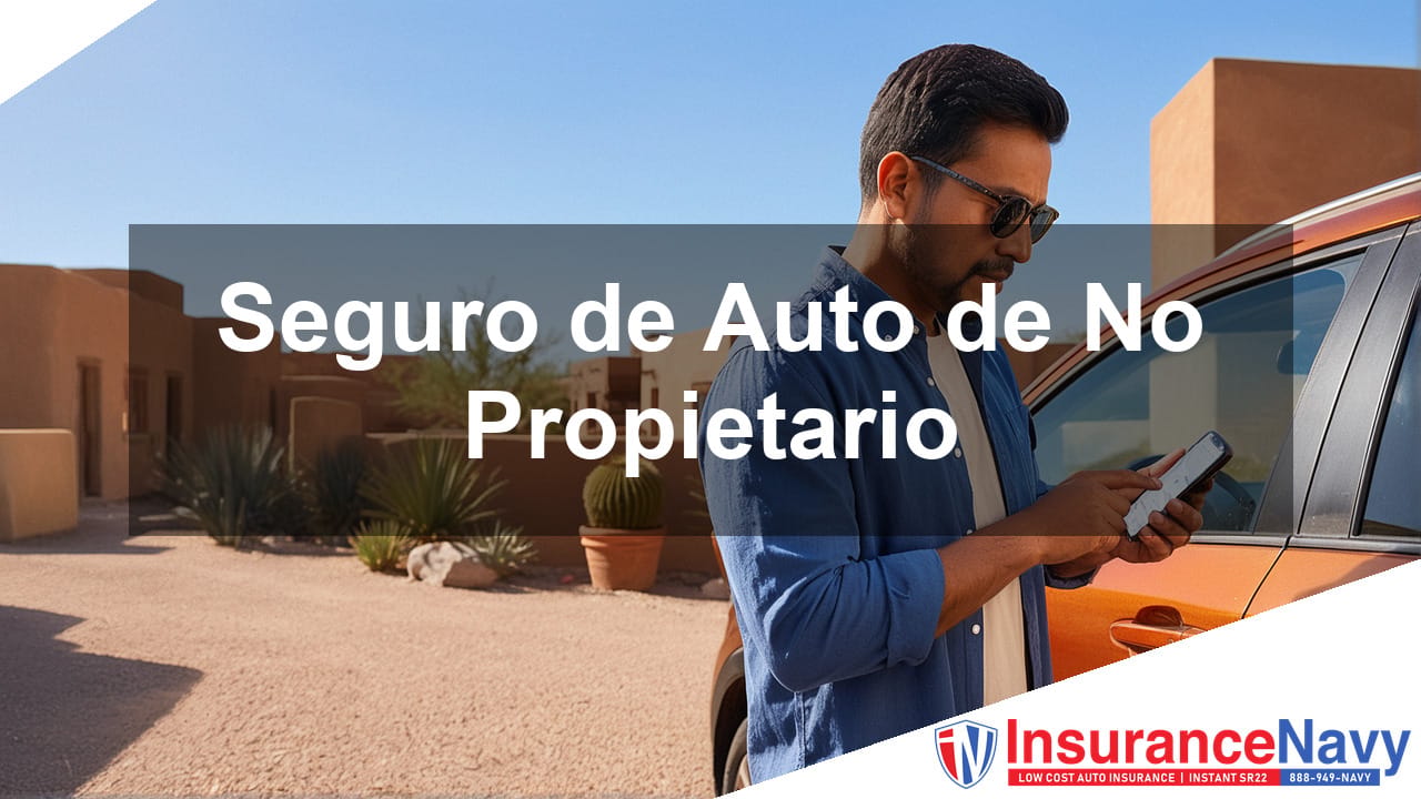 Seguro de Auto de No Propietario