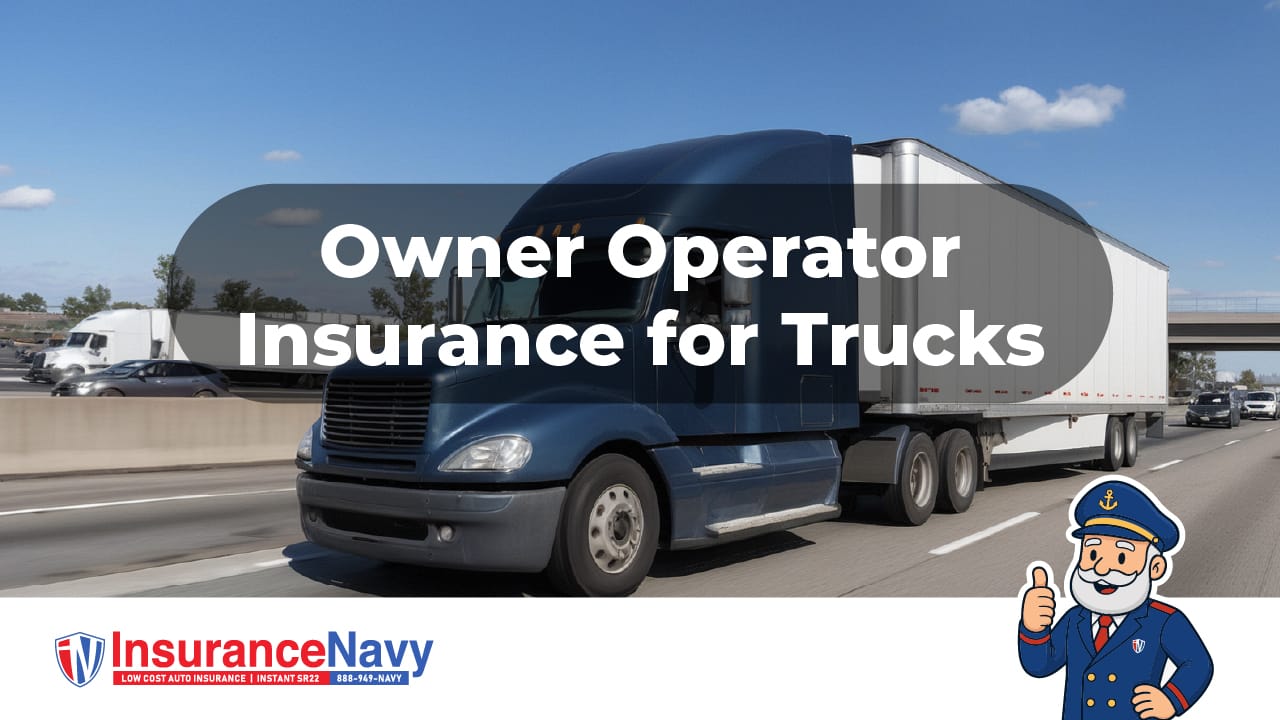 Owner Operator Insurance for Trucks