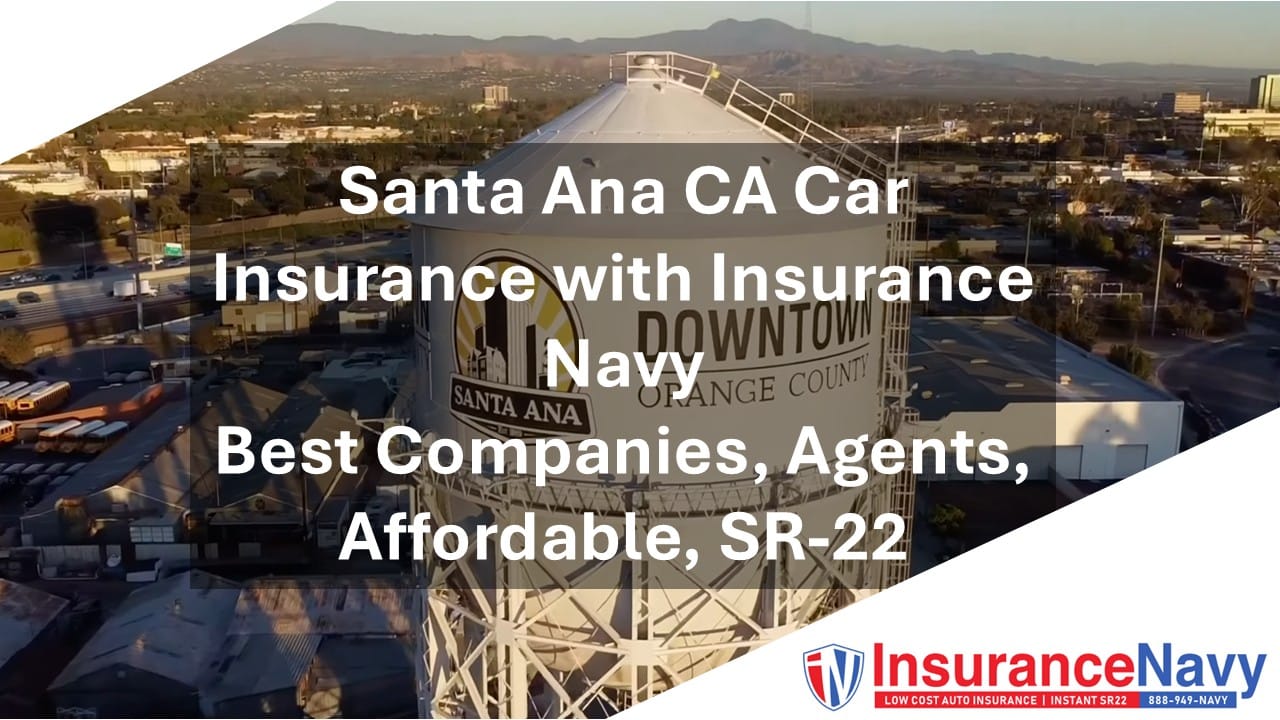 Santa Ana CA car insurance