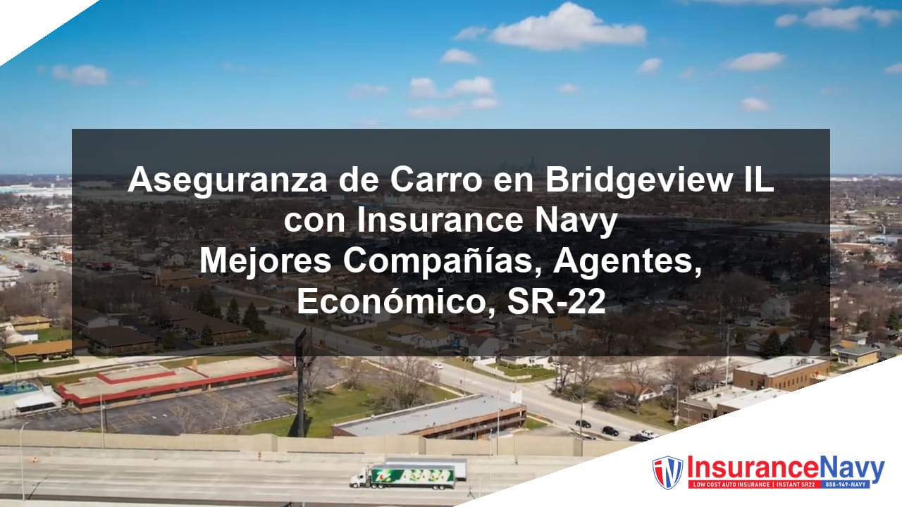 Seguro de auto en Bridgeview, IL