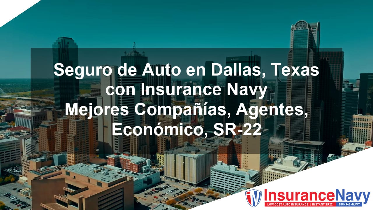 Seguro de auto en Dallas TX