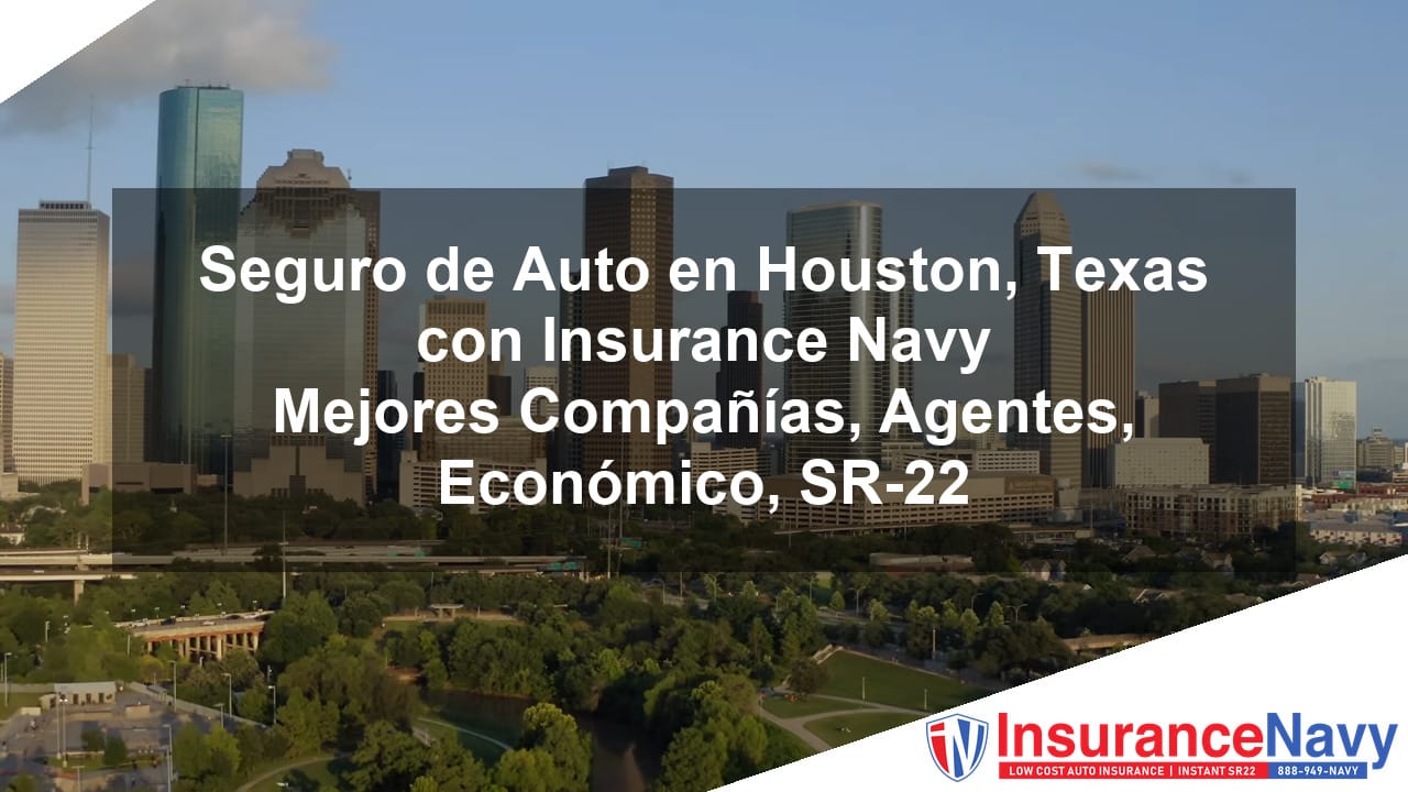 Seguro de auto en Houston TX
